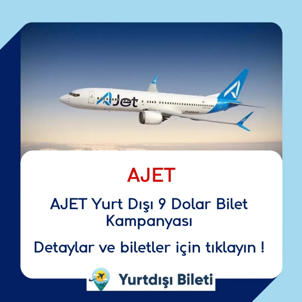 AJET Yurt Dışı 9 Dolar Bilet Kampanyası